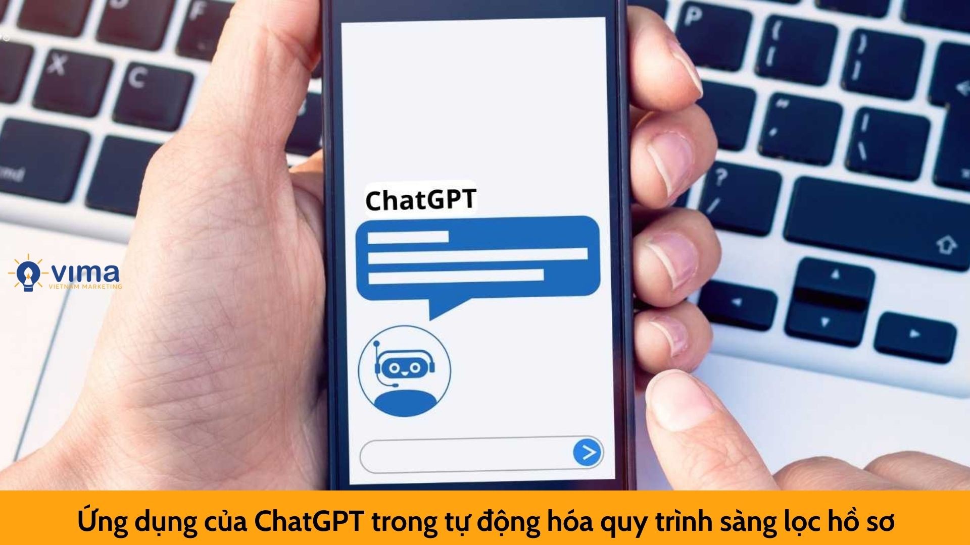 Ứng dụng của ChatGPT trong tự động hóa quy trình sàng lọc hồ sơ